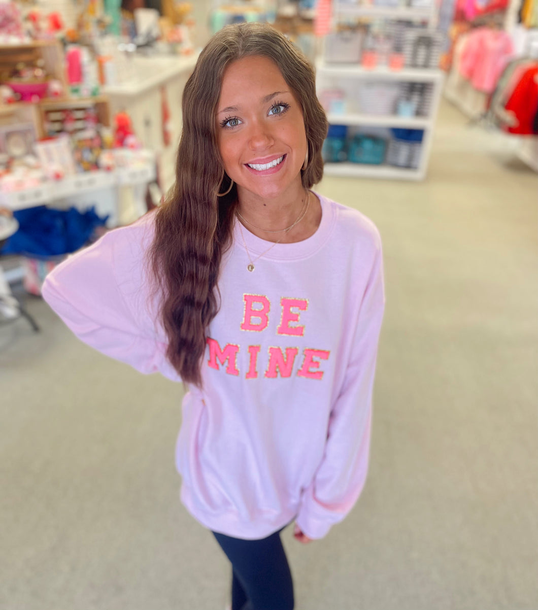 BE MINE SWEATSHIRT